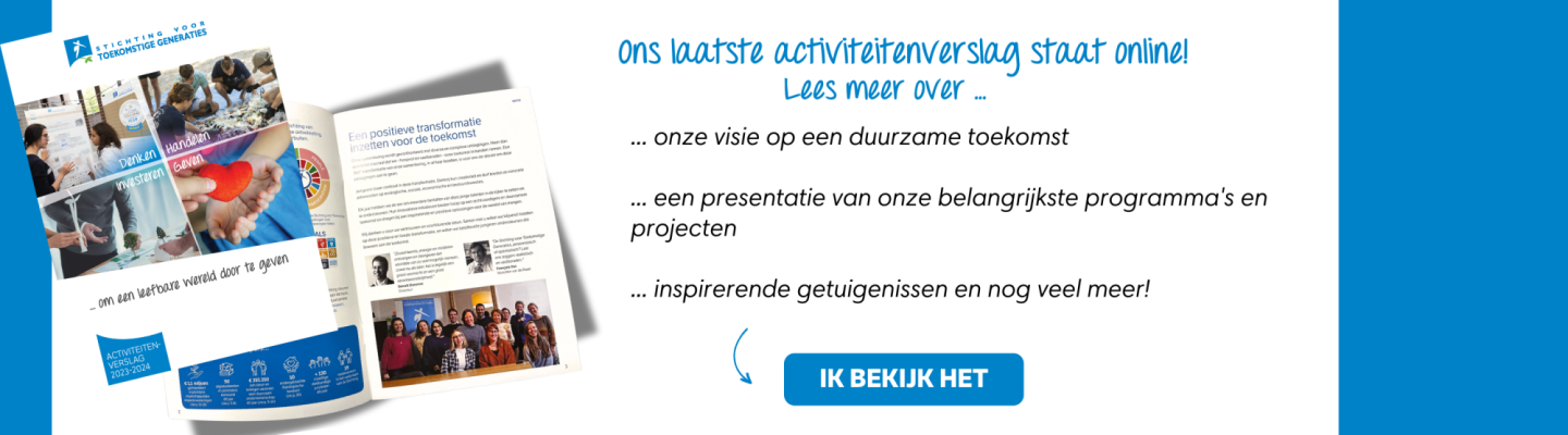 Activiteitenverslag 2023-2024 van de Stichting voor Toekomstige Generaties